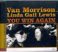 Van Morrison - You Win Again