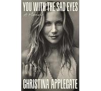 You with the Sad Eyes: An unflinchingly honest and darkly funny memoir