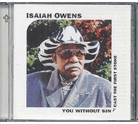 You Without Sin Cast The First Stone Owens,Isaiah