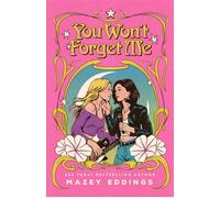 You Won't Forget Me - Mazey Eddings - St. martin's griffin - ebook (ePub) - Livre