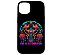 You Would Not Get it I am a Scorpio Coque pour iPhone 13