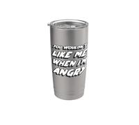 You wouldn't like me when I'm Angry | 70's retro Gobelet isotherme en acier inoxydable double paroi