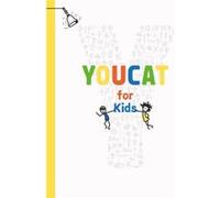YOUCAT for Kids by YOUCAT Foundation Inconnu (Auteur)