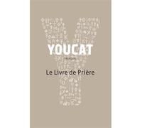 Youcat - le livre de priere - Collectif - Cerf - broché - Livre
