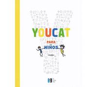 YouCat para niños: Catecismo de la Iglesia católica para niños con sus padres