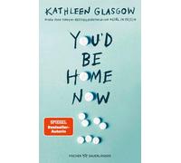You'd be Home Now [German] by Glasgow, Kathleen [Paperback Germany] NEUF