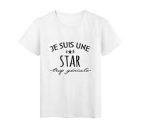 YouDesign T-Shirt imprimé citation humour Je suis une star trop géniale ref 2659 Fabriqué en France - S