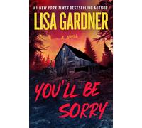 You'll Be Sorry - Lisa Gardner - Grand Central Publishing - ebook (ePub) - Livre