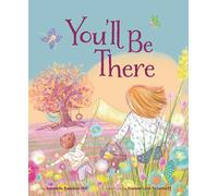 You'll Be There