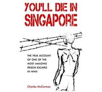 You'll Die In Singapore