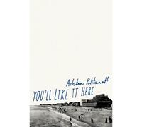You'll Like It Here