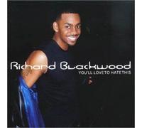 Richard Blackwood - You'll Love To Hate This