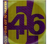 You'll never get to heaven