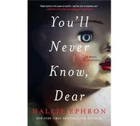 Youll Never Know Dear by Hallie Ephron Paperback Book Inconnu (Auteur)