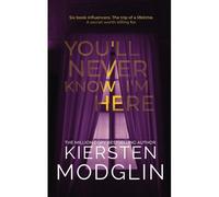 You'll Never Know I'm Here