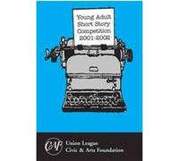 Young Adult Short Story Competition 2001-2002 Pam Sullivan (Auteur)