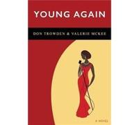Young Again by Don TrowdenValerie McKee Don TrowdenValerie McKee (Auteur)