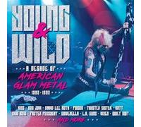 Young And Wild : A Decade Of American Glam Metal 1982-1992 - Cd Album