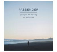 Passenger – Young As the Morning Old As the Sea
