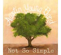 Young,Austin-Band- - Not So Simple