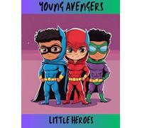Young Avengers: Young Heroes
