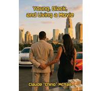 Young, Black and Living A Movie