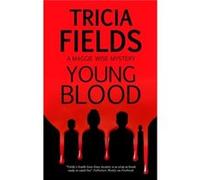 Young Blood by Tricia Fields Tricia Fields (Auteur)