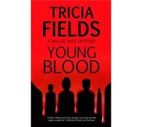 Young Blood by Tricia Fields Tricia Fields (Auteur)