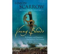 Young Bloods (Wellington and Napoleon 1).