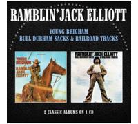 Ramblin' Jack Elliott – Young Brigham / Bull Durham Sacks & Railroad Tracks – CD