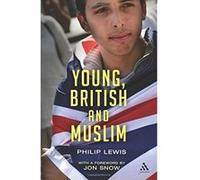 Young, British and Muslim Philip Lewis (Auteur)