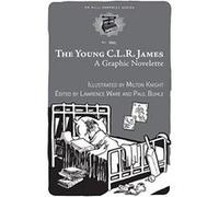 Young C.L.R. James, The A Graphic Novelette (PM Pamphlet) - [Version Originale] Inconnu (Auteur)