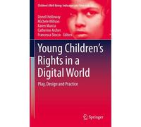 Young Children's Rights In A Digital World