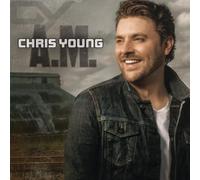 Young Chris - A.M.- Chris Young