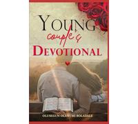 YOUNG COUPLE’S DEVOTIONAL: Faith, Love, and Laughter: A Christian Marriage Prayer Book for Newlyweds and Young Couples