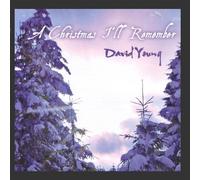 Young, David - Christmas I'll Remember