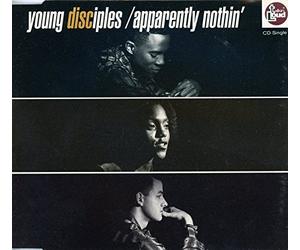 Young Disciples - Apparently Nothin'