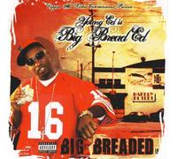 Young Ed - Big Breaded