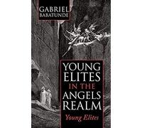 Young Elites In The Angels Realm