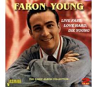 Young, Faron - Live Fast, Love Hard. [Import]