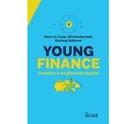 Young Finance. Investire È Un Gioco Da Ragazzi