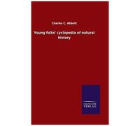 Young Folks' Cyclopedia Of Natural History