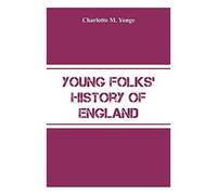 Young Folks' History Of England