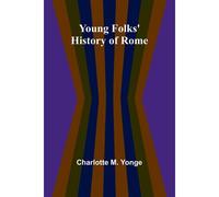 Young Folks' History Of Rome