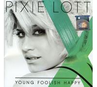 Young Foolish Happy by Pixie Lott (2011-11-29)