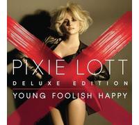 Lott, Pixie - Young Foolish. -Deluxe [Import]