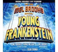 Young Frankenstein: The New Mel Brooks Musical [Original Broadway Cast