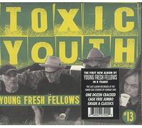 Young Fresh Fellows - Toxic Youth [Import]