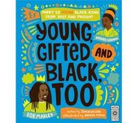 Young Gifted and Black Too by Jamia Wilson Jamia Wilson (Auteur)