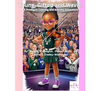 Young, Gifted and Wavie: A Prodigy’s Coloring and Activity Adventure: Coloring Book for Kids